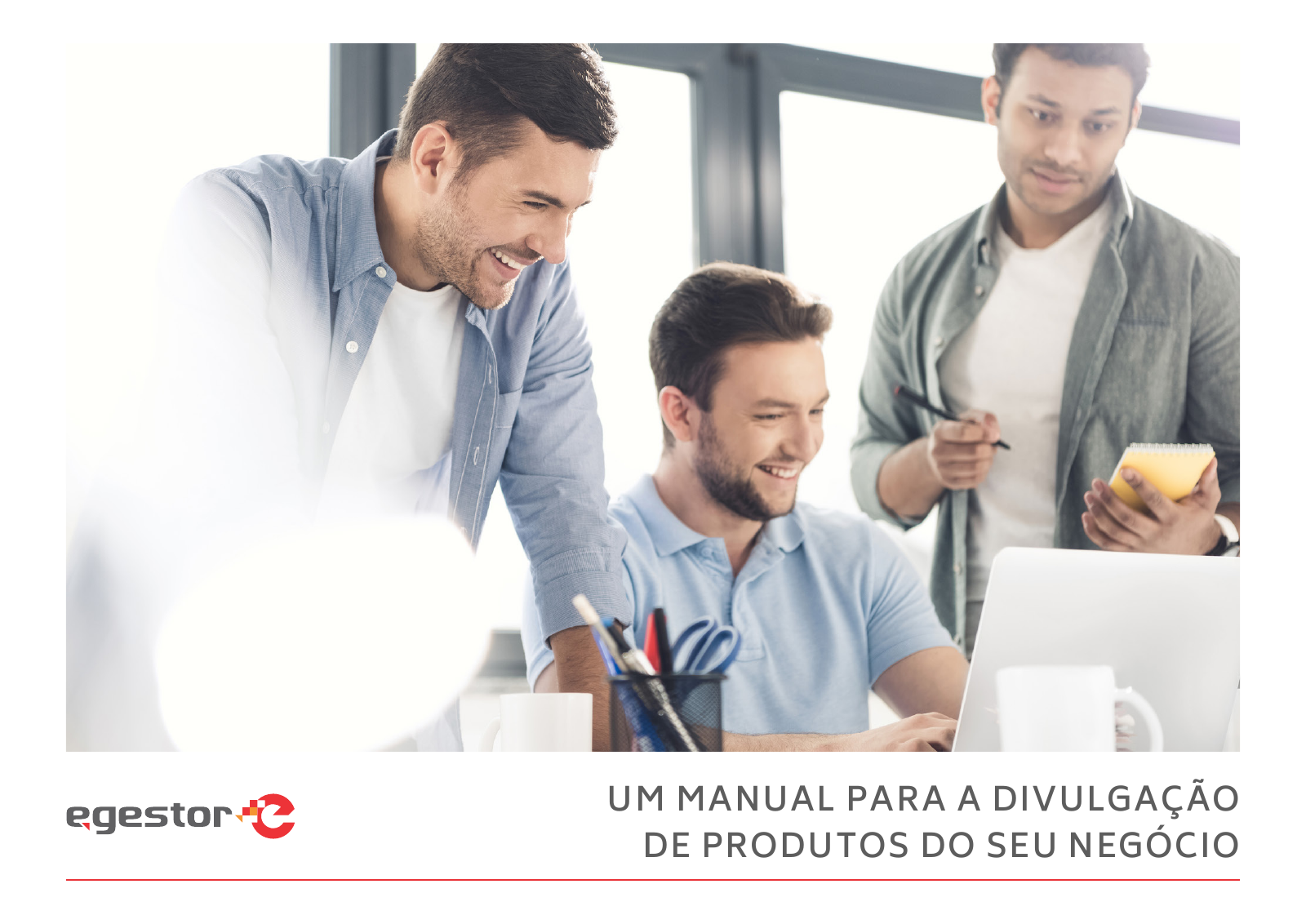 Capa do e-book Um manual para a divulgação de produtos do seu negócio, do eGestor