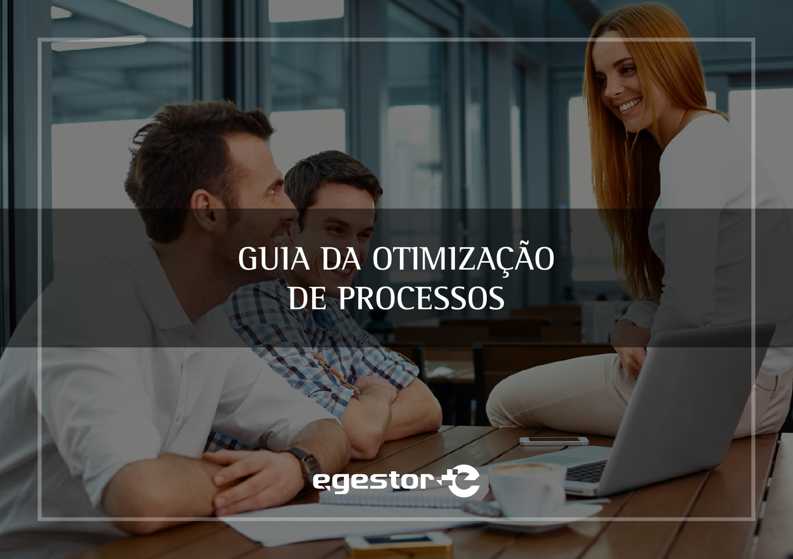 Capa do e-book Guia da Otimização de Processos, do eGestor
