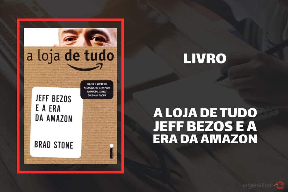 Livro A loja de tudo: Jeff Bezos e a Era da Amazon