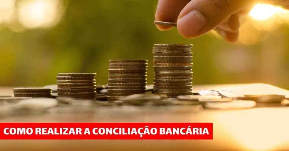 Como fazer uma conciliação bancária - eGestor