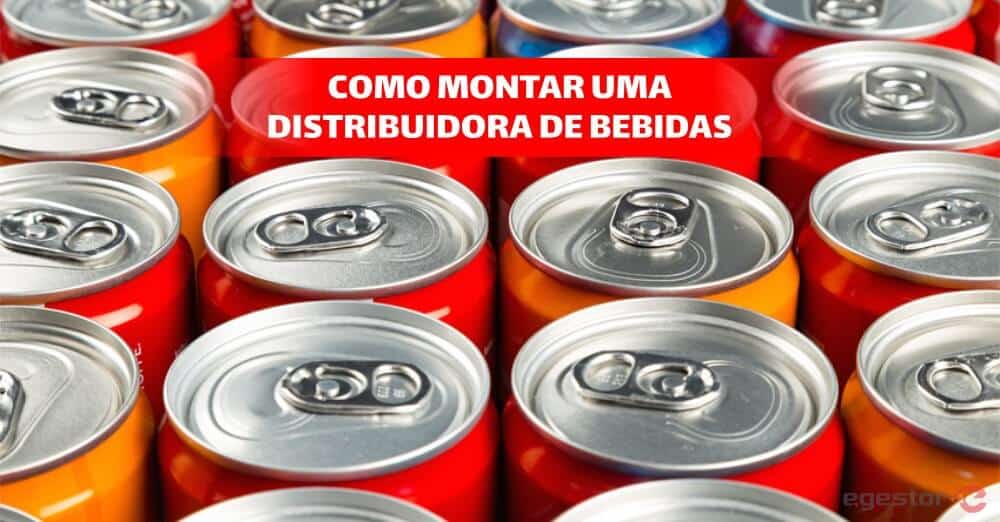 Como montar uma distribuidora de bebidas