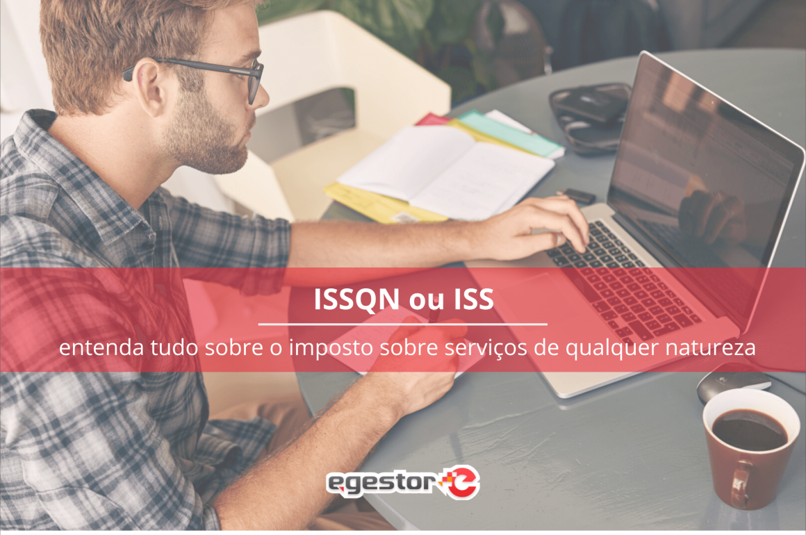 ISSQN, ISS ou Imposto Sobre Serviços de Qualquer Natureza?