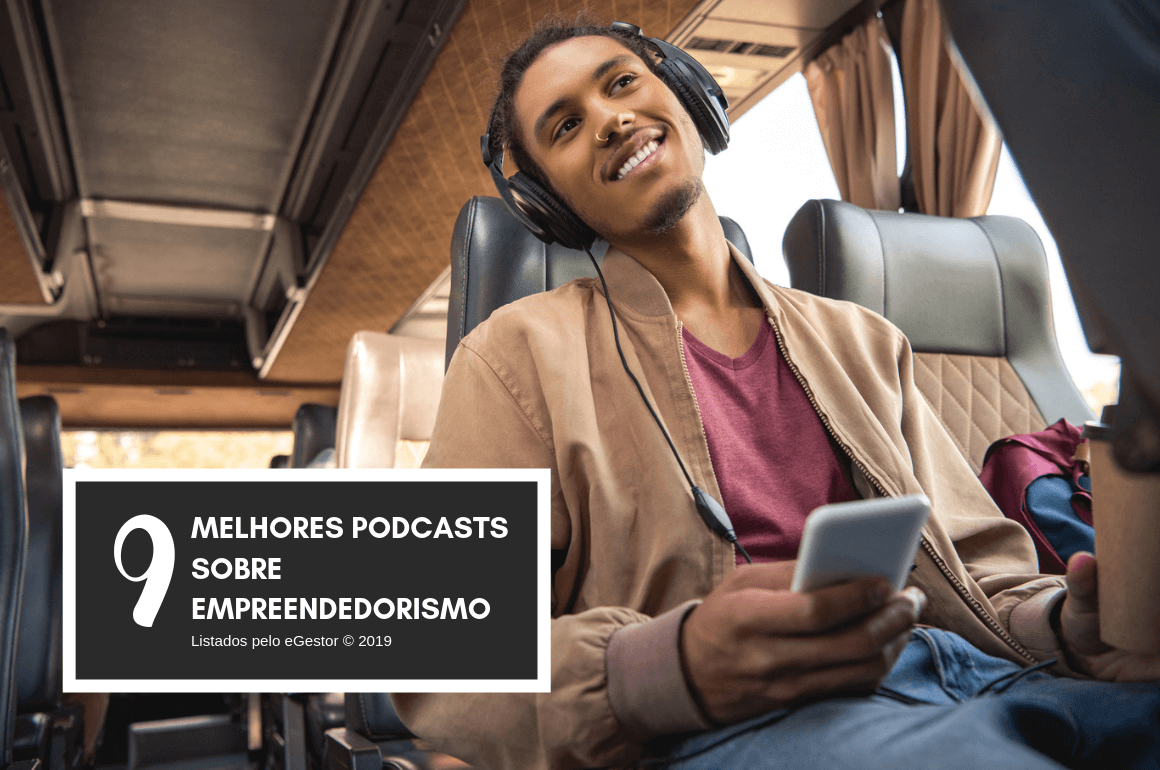 Confira os 9 melhores podcasts sobre empreendedorismo!